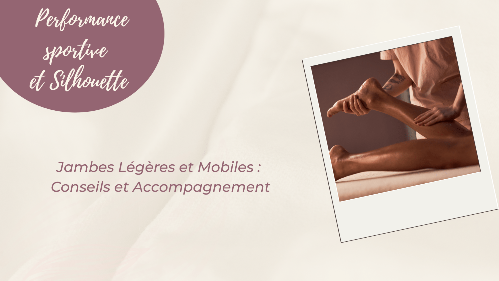 Accompagnement jambes légères et mobiles en Provence : soins hybrides mêlant maderothérapie, massage thaï et conseils en hygiène de vie pour sportifs et silhouette. A Pelissanne, Mallemort, Salon de Provence